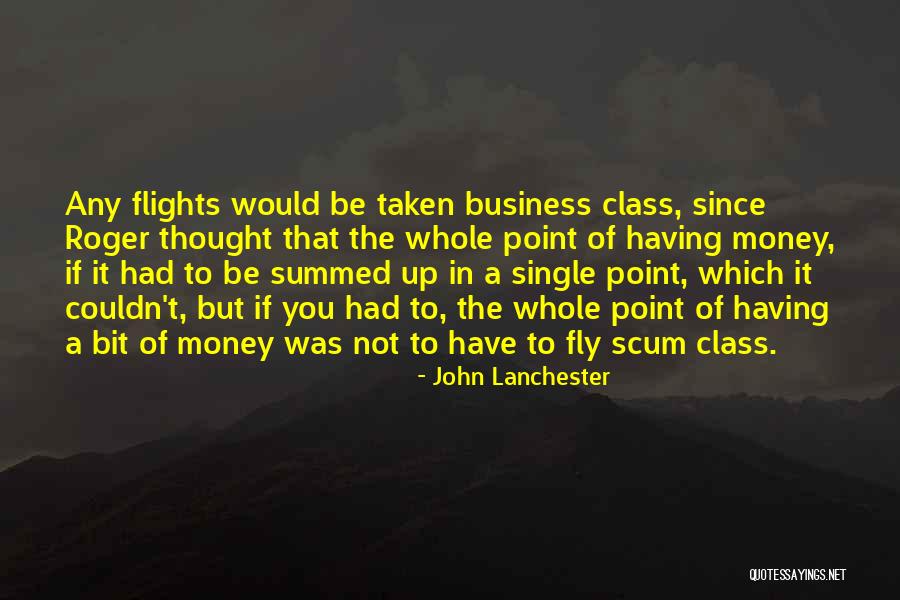 John Lanchester Quotes 1075570 John Lanchester Quotes 1075570