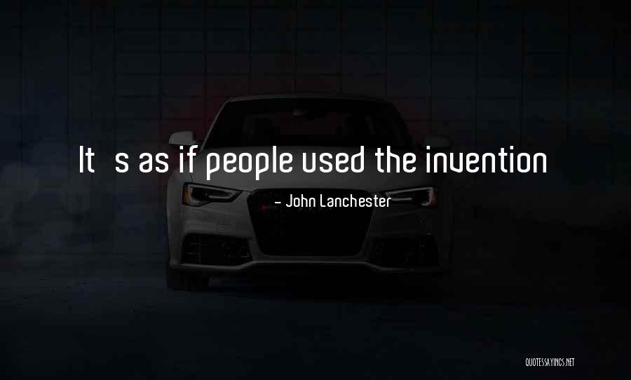 John Lanchester Quotes 1116077 John Lanchester Quotes 1116077
