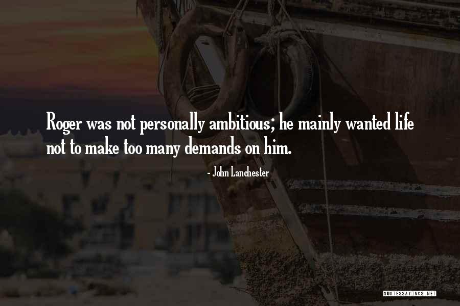 John Lanchester Quotes 1341031 John Lanchester Quotes 1341031