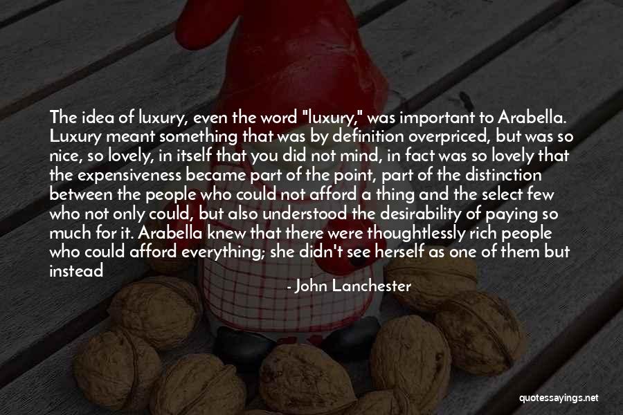 John Lanchester Quotes 1595573 John Lanchester Quotes 1595573