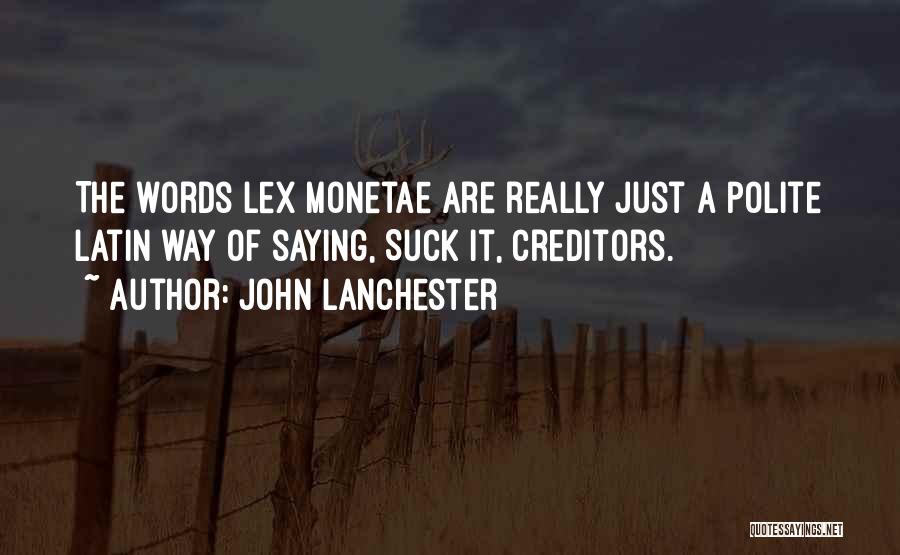 John Lanchester Quotes 2059787