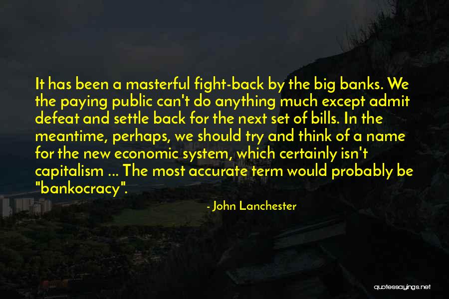 John Lanchester Quotes 539464 John Lanchester Quotes 539464
