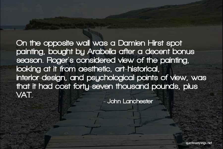 John Lanchester Quotes 596821 John Lanchester Quotes 596821