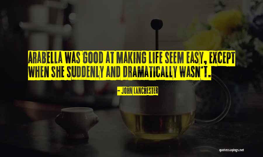 John Lanchester Quotes 869342 John Lanchester Quotes 869342