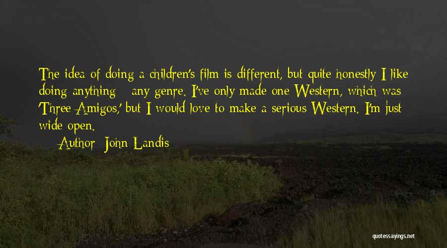 John Landis Quotes 1121783