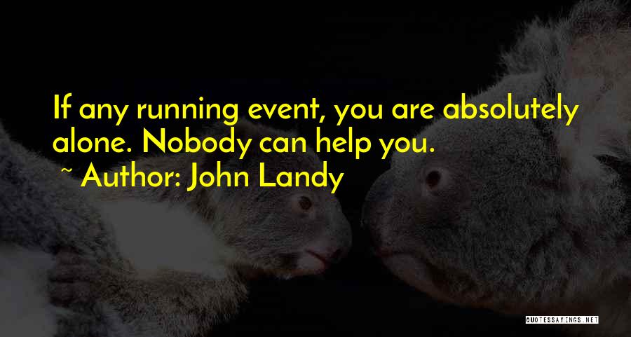 John Landy Quotes 681009