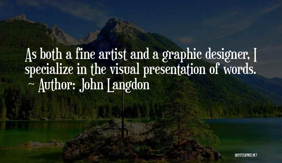 John Langdon Quotes 1416541