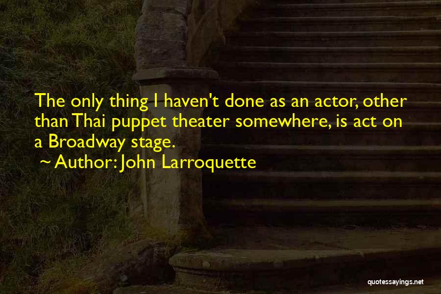 John Larroquette Quotes 123412