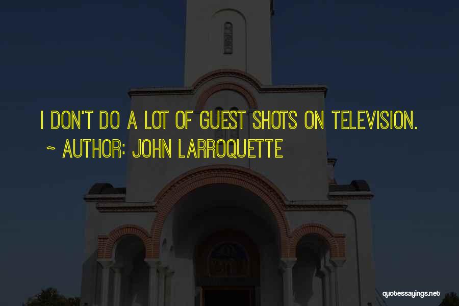 John Larroquette Quotes 2120484