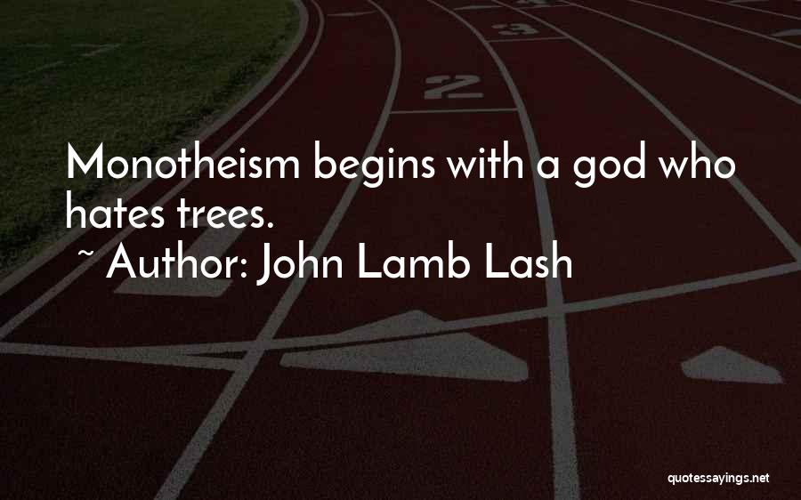 John Lash Quotes By John Lamb Lash