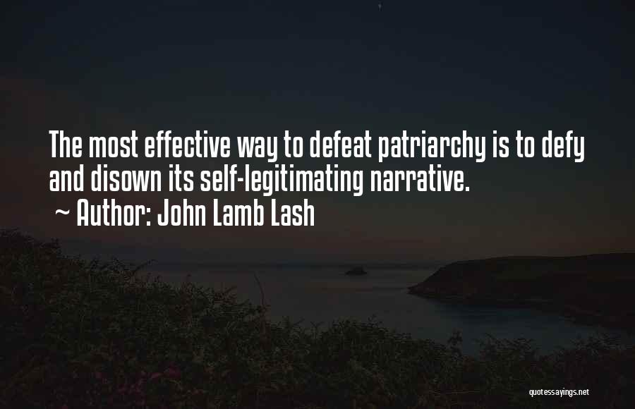 John Lash Quotes By John Lamb Lash