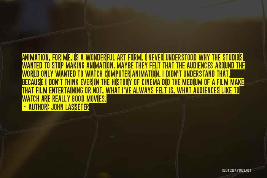 John Lasseter Quotes 1840213