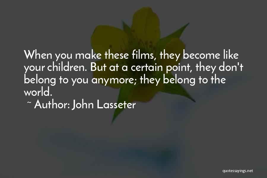 John Lasseter Quotes 226532