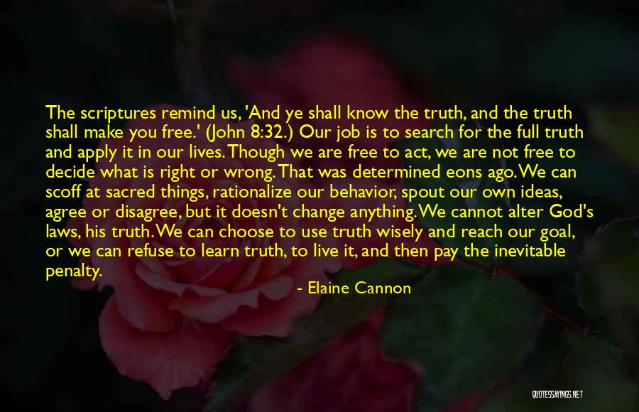 John Laws Quotes By Elaine Cannon John Laws Quotes By Elaine Cannon