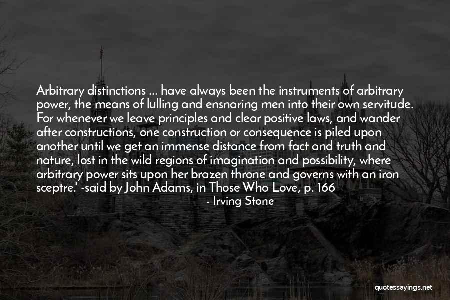 John Laws Quotes By Irving Stone