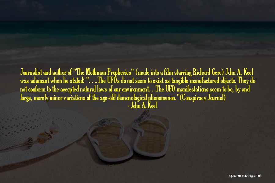 John Laws Quotes By John A. Keel John Laws Quotes By John A. Keel