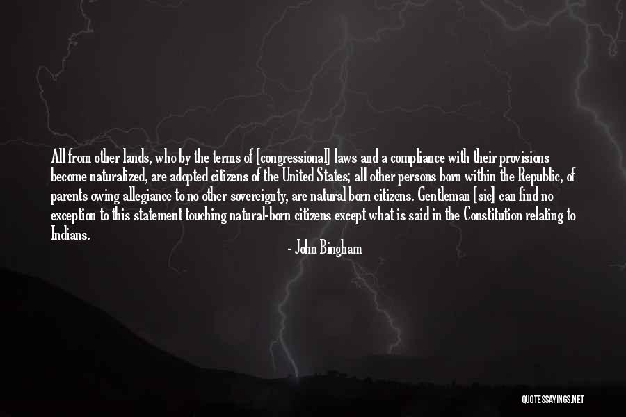 John Laws Quotes By John Bingham John Laws Quotes By John Bingham