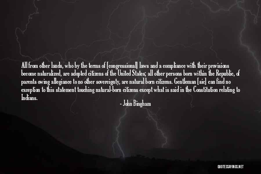 John Laws Quotes By John Bingham