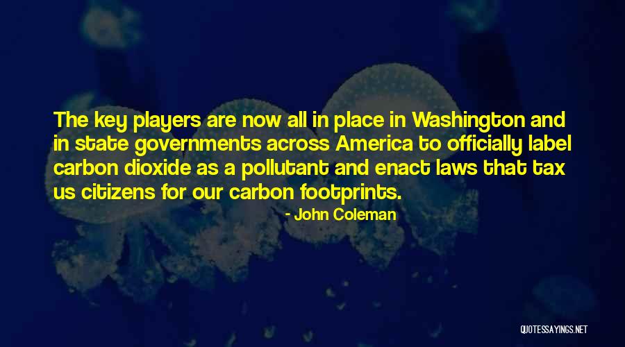 John Laws Quotes By John Coleman John Laws Quotes By John Coleman