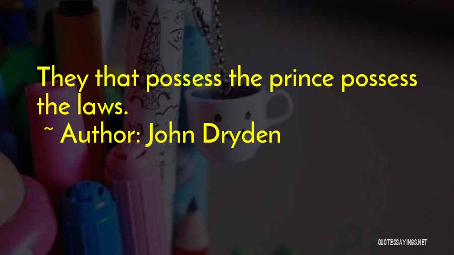 John Laws Quotes By John Dryden