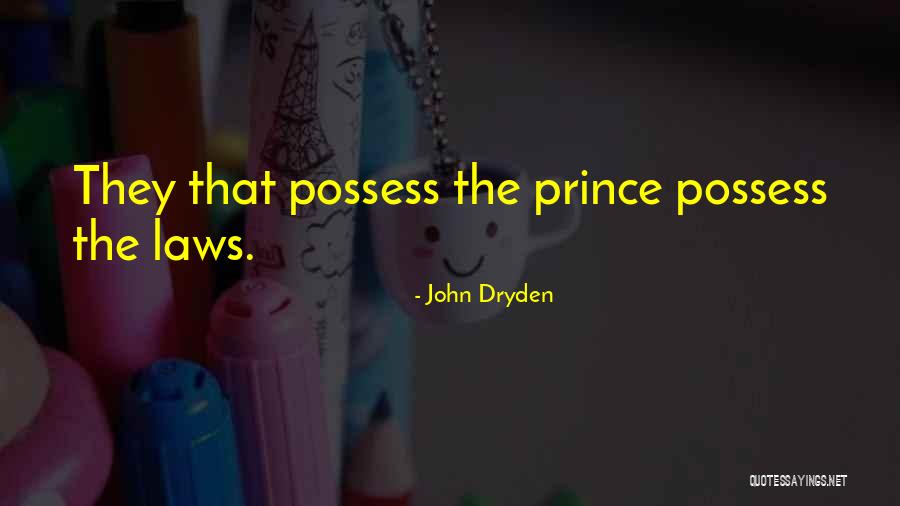 John Laws Quotes By John Dryden