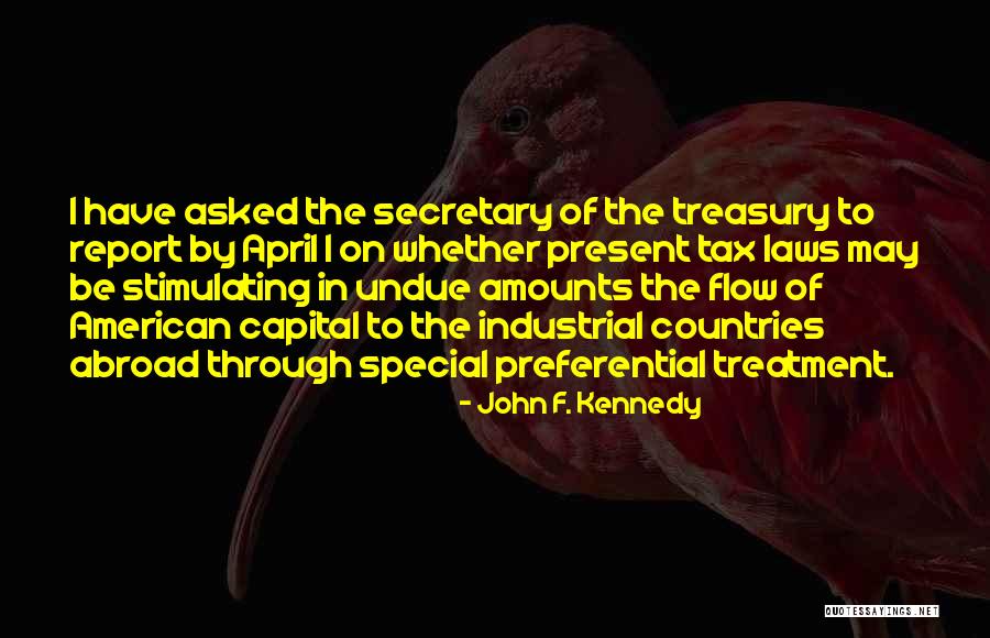 John Laws Quotes By John F. Kennedy