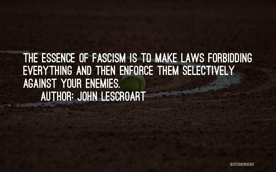John Laws Quotes By John Lescroart