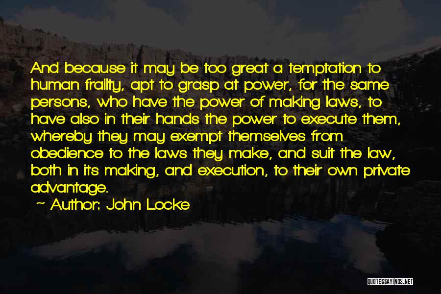 John Laws Quotes By John Locke