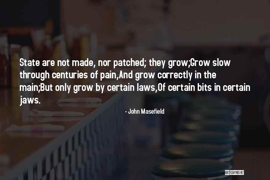 John Laws Quotes By John Masefield John Laws Quotes By John Masefield