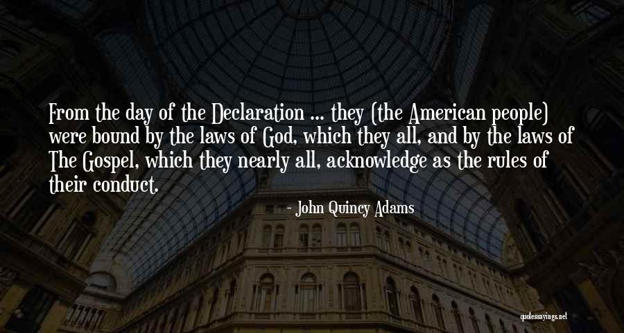 John Laws Quotes By John Quincy Adams