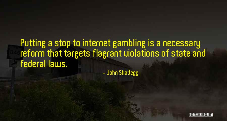 John Laws Quotes By John Shadegg John Laws Quotes By John Shadegg