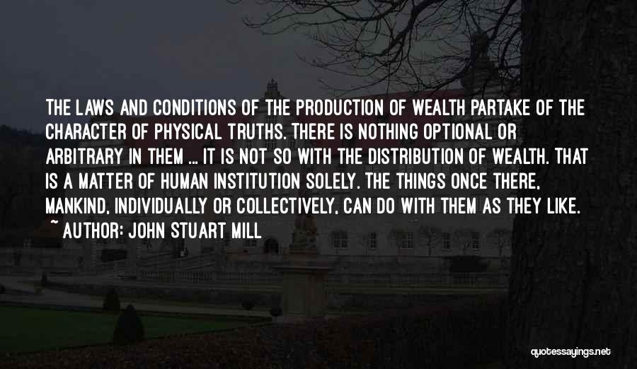 John Laws Quotes By John Stuart Mill