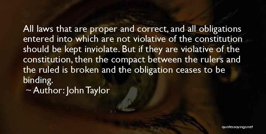 John Laws Quotes By John Taylor