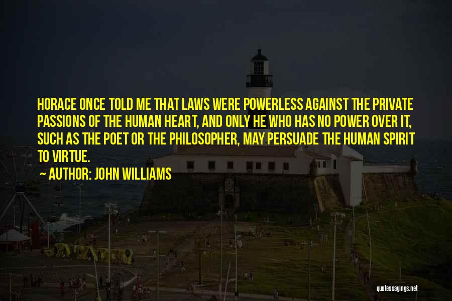 John Laws Quotes By John Williams