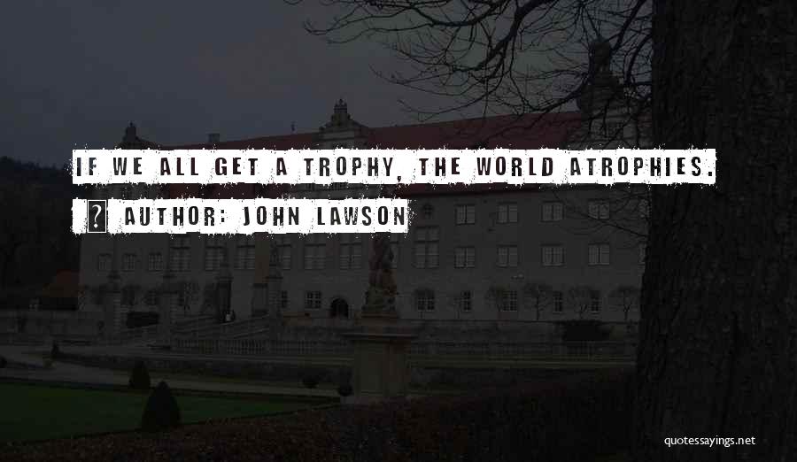 John Lawson Quotes 1833135