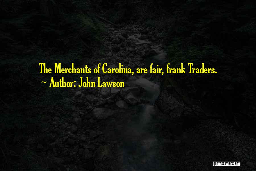 John Lawson Quotes 2149444 John Lawson Quotes 2149444