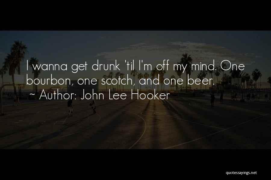 John Lee Hooker Quotes 1044674