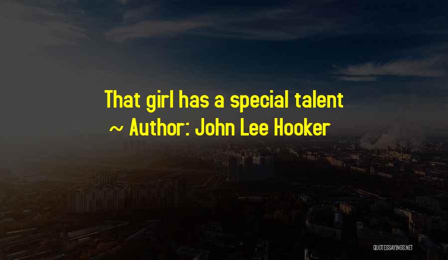 John Lee Hooker Quotes 1353159