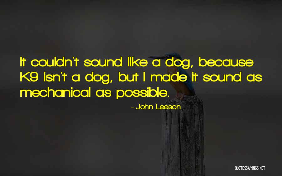 John Leeson Quotes 1171692