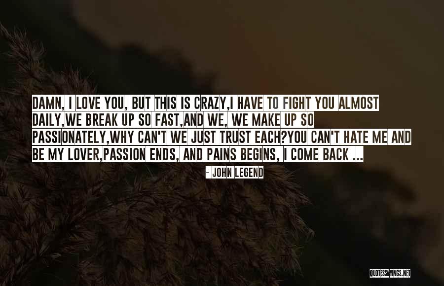 John Legend Quotes 1204477 John Legend Quotes 1204477