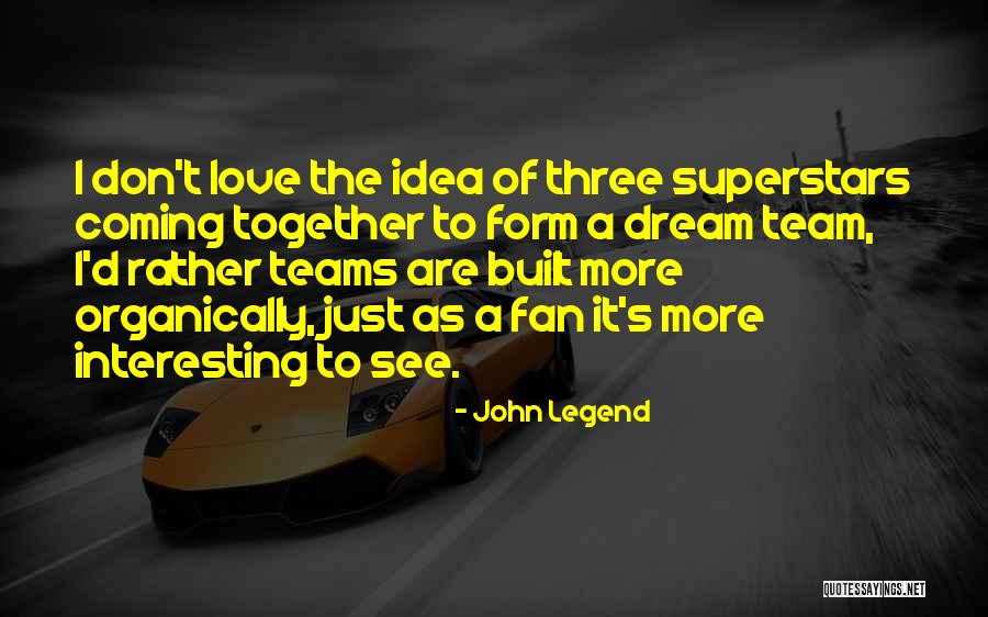 John Legend Quotes 1236306 John Legend Quotes 1236306