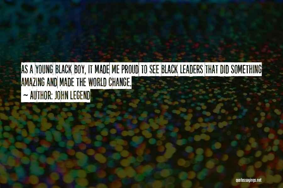 John Legend Quotes 1472197
