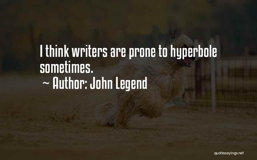 John Legend Quotes 1557617