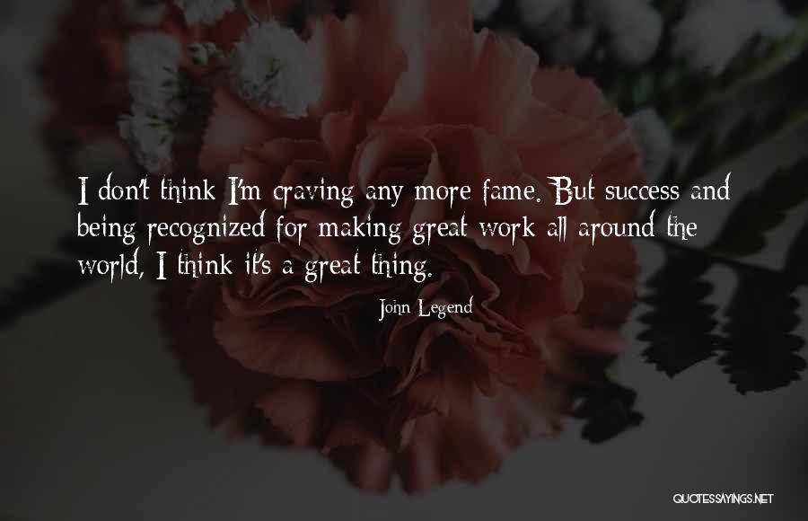 John Legend Quotes 1776059 John Legend Quotes 1776059