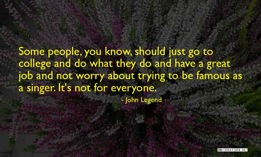 John Legend Quotes 1862158 John Legend Quotes 1862158