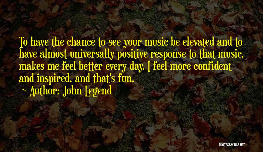 John Legend Quotes 288700