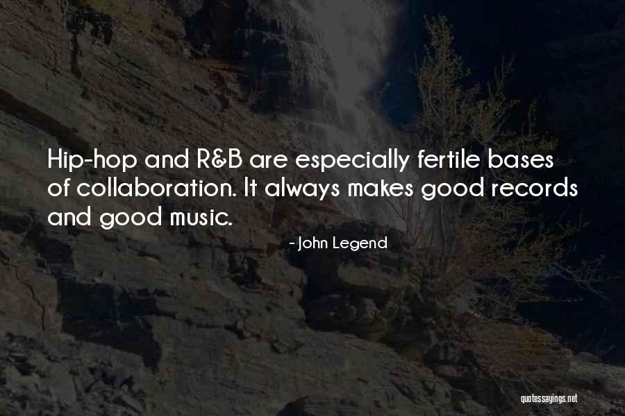 John Legend Quotes 363183 John Legend Quotes 363183