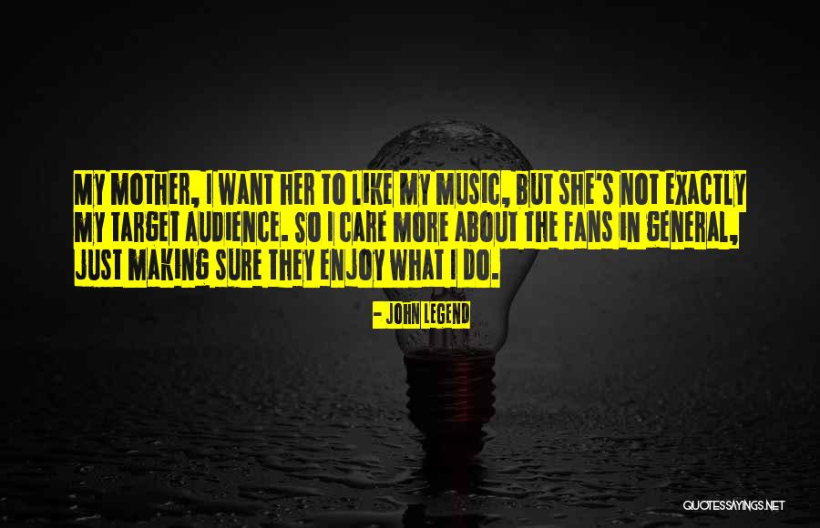 John Legend Quotes 845738 John Legend Quotes 845738