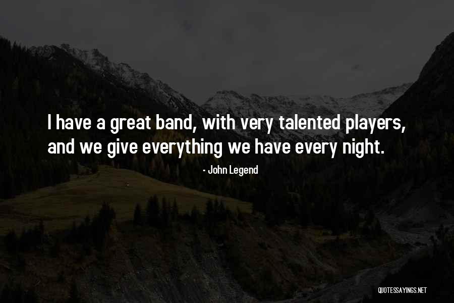 John Legend Quotes 921971 John Legend Quotes 921971