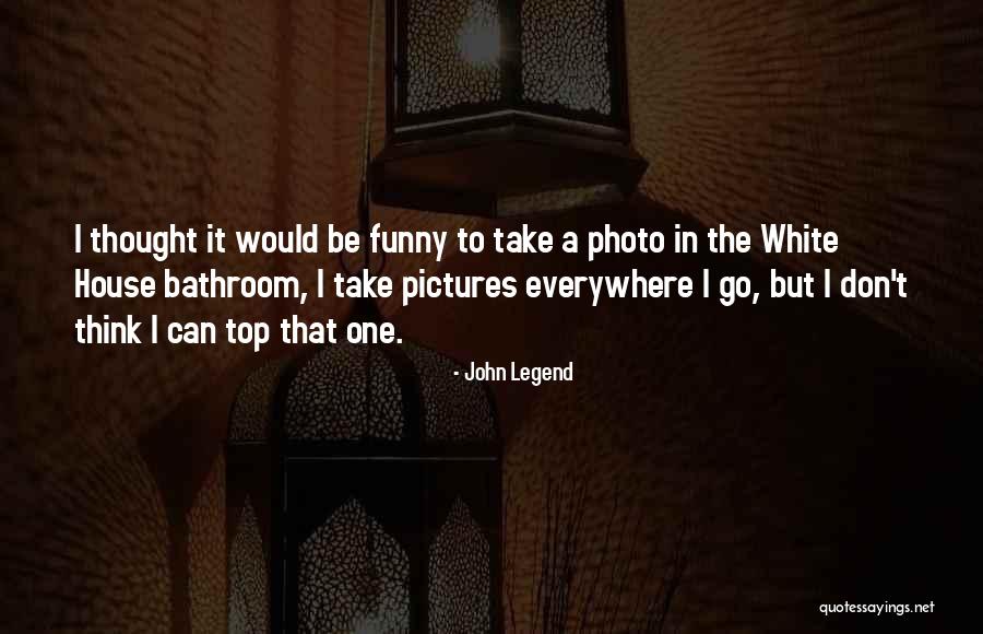 John Legend Quotes 990683 John Legend Quotes 990683